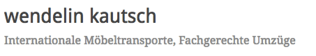 Umzugsunternehmen Wendelin Kautsch Umzugsunternehmen Wendelin Kautsch