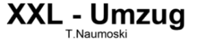Umzugsunternehmen XXL- Umzug T. Naumoski Umzugsunternehmen XXL- Umzug T. Naumoski